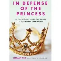 In Defense of the Princess