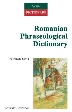 Romanian Phraseological Dictionary