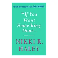 If You Want Something Done