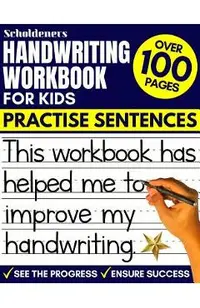 Handwriting Workbook for Kids: Practise Sentences