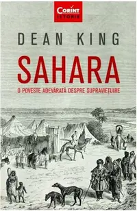 Sahara, o poveste adevarata despre supravietuire
