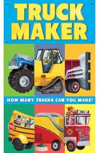 Truck Maker: A Mix-And-Match Book