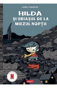 Hilda si uriasul de la miezul noptii