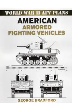 American Armored Fighting Vehicles