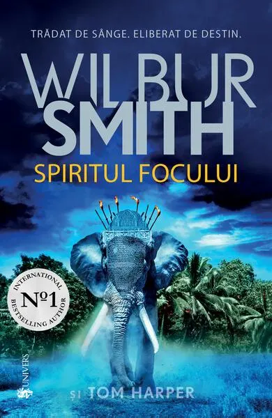 Spiritul focului - Paperback - Wilbur Smith