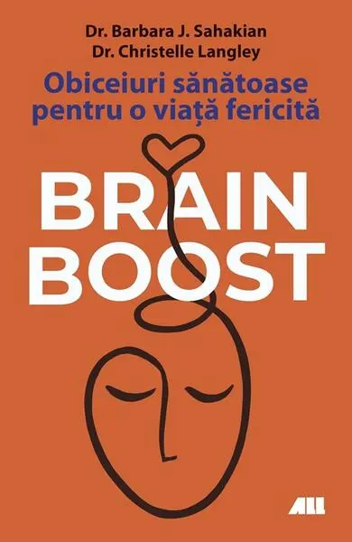 BRAIN BOOST - Paperback brosat - Dr. Barbara J. Sahakian, Dr. Christelle Langley