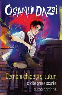 Demoni chipeși și tutun - Paperback brosat - Osamu Dazai