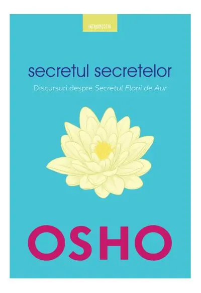 Secretul secretelor - Paperback brosat - Osho