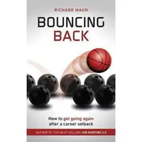 Bouncing Back By Richard Maun
