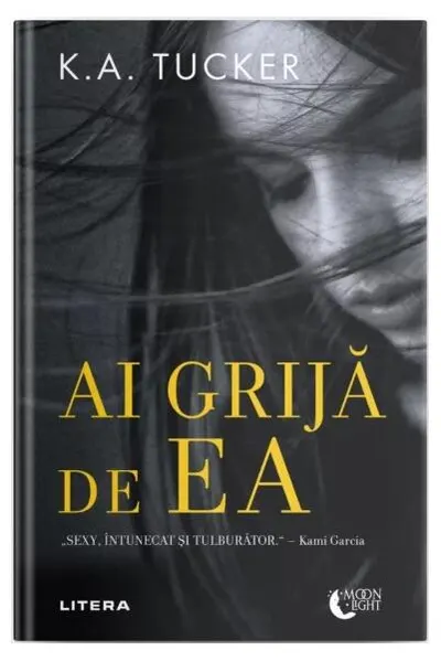 Ai grijă de ea - Paperback brosat - K.A. Tucker