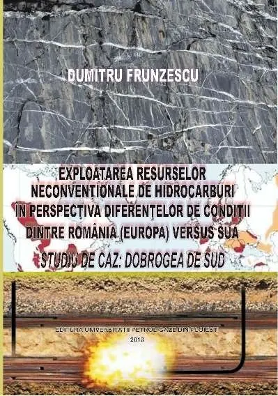 Exploatarea resurselor neconventionale de hidrocarburi