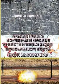 Exploatarea resurselor neconventionale de hidrocarburi