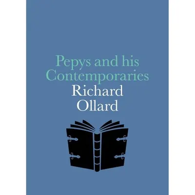 Pepys and His Contemporaries