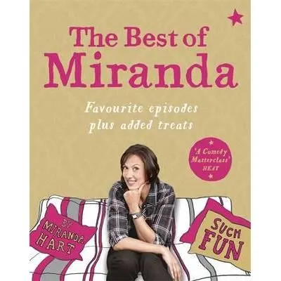 The Best of Miranda: Favourite Episodes Plus Added Treats – Such Fun!
