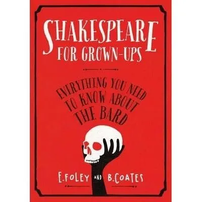 Shakespeare for Grown-ups