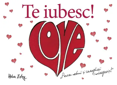 Te iubesc! - Hardcover - Helen Exley