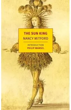 The Sun King: Louis XIV at Versailles