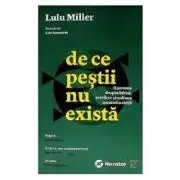 De ce pestii nu exista. O poveste despre iubire, pierdere si ordinea ascunsa a vietii