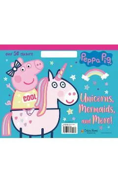 Unicorns, Mermaids, and More! (Peppa Pig)