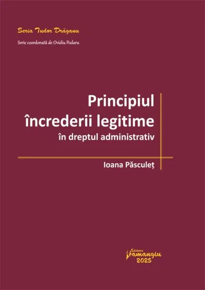 Principiul încrederii legitime în dreptul administrativ - Paperback brosat