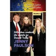 Jenny Paulson. Miliardara romanca din spatele lui Donald Trump