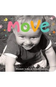 Move: A Board Book about Movement