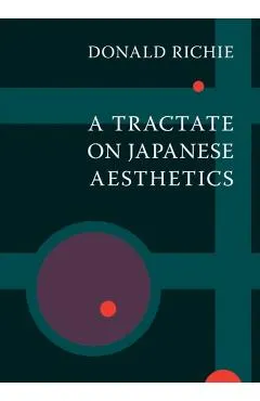 A Tractate on Japanese Aesthetics