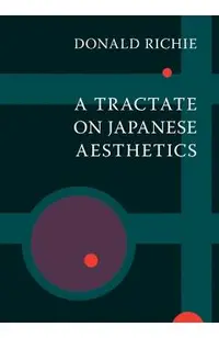 A Tractate on Japanese Aesthetics