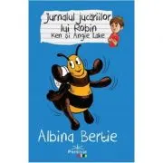 Jurnalul jucariilor lui Robin. Albina Bertie