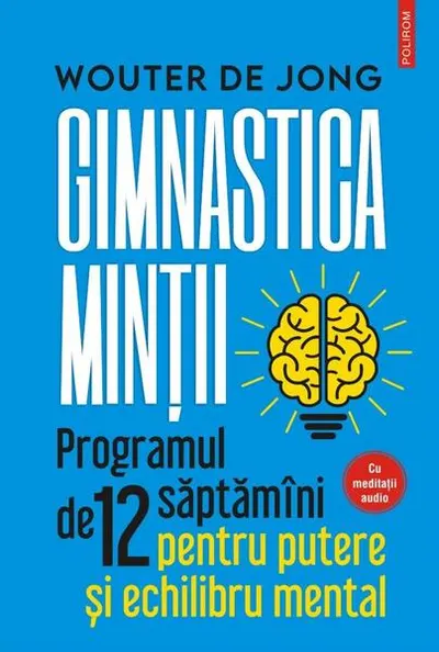Gimnastica minţii - Paperback brosat - Wouter de Jong