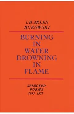 Burning in Water, Drowning in Flame