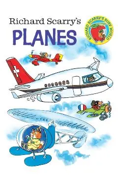 Richard Scarry's Planes