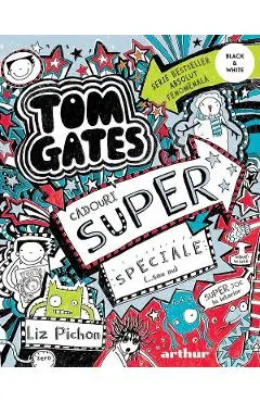 Tom Gates Vol.6 Cadouri super speciale (...sau nu)