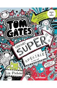 Tom Gates Vol.6 Cadouri super speciale (...sau nu)