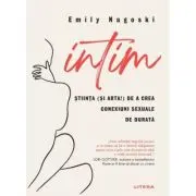 Intim. Stiinta (si arta!) de a crea conexiuni sexuale de durata