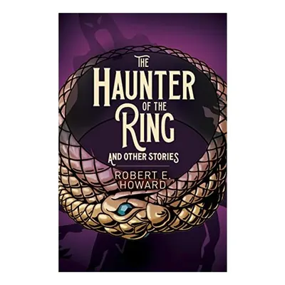 Haunter of the Ring and Other Stories