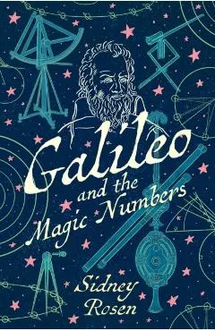 Galileo and the Magic Numbers