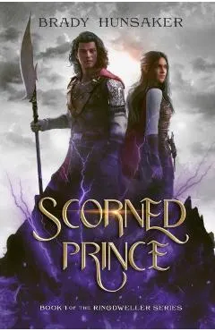 Scorned Prince (Ringdweller Series Book #1)