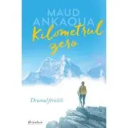 Kilometrul zero. Drumul fericirii