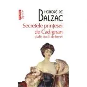 Secretele printesei de Cadignan si alte studii de femei