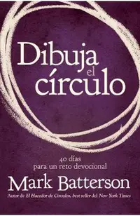 Dibuja El C�rculo, Devocional: El Desaf�o de 40 D�as de Oraci�n