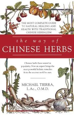 The Way of Chinese Herbs