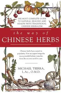The Way of Chinese Herbs