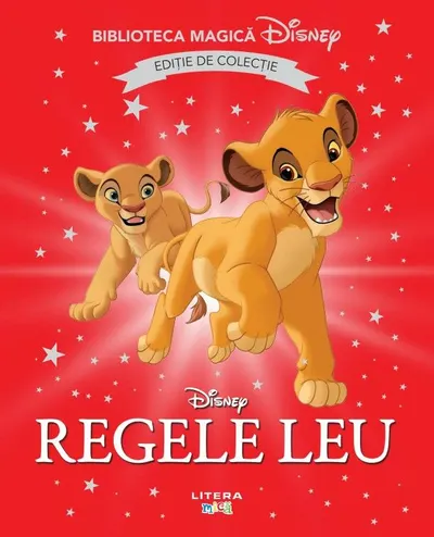 Regele Leu. Disney. Biblioteca magica. Editie de colectie