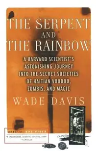 The Serpent and the Rainbow