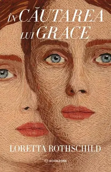 În căutarea lui Grace - Paperback brosat - Loretta Rothschild