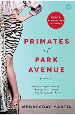 Primates of Park Avenue: A Memoir