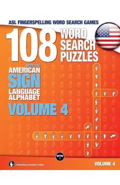 108 Word Search Puzzles with the American Sign Language Alphabet: Volume 04: Omnibus Edition of Volumes 01+02+03
