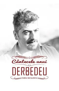 Cantecele unui Derbedeu