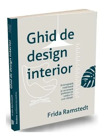 Ghid de design interior - Paperback brosat - Frida Ramstedt